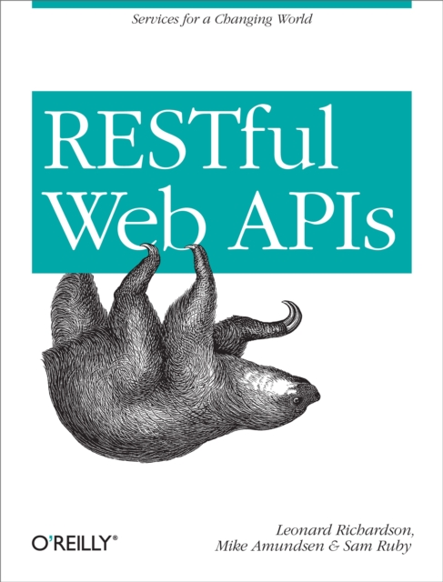 RESTful Web APIs : Services for a Changing World, PDF eBook