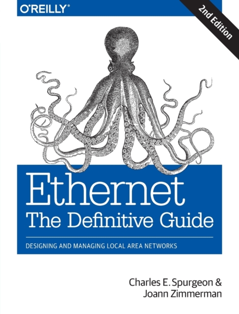 Ethernet: The Definitive Guide, Paperback / softback Book