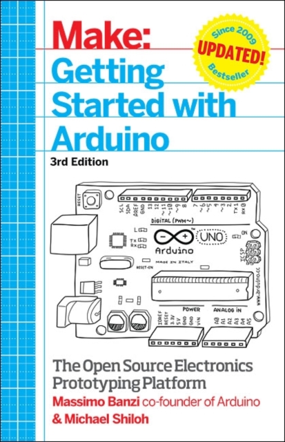 Getting Started with Arduino : The Open Source Electronics Prototyping Platform, Paperback / softback Book