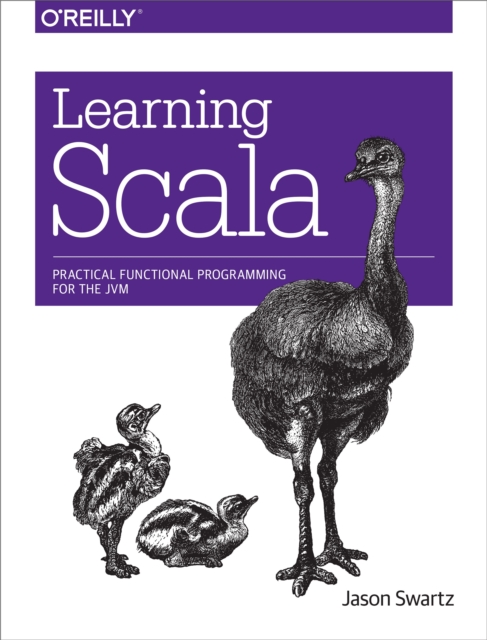 Learning Scala : Practical Functional Programming for the JVM, EPUB eBook