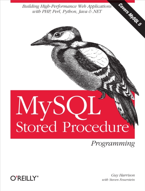 MySQL Stored Procedure Programming : Building High-Performance Web Applications in MySQL, EPUB eBook