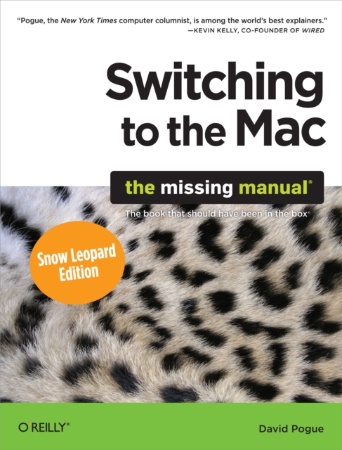 Switching to the Mac: The Missing Manual, Snow Leopard Edition : The Missing Manual, EPUB eBook