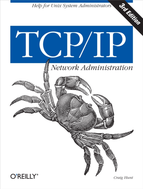 TCP/IP Network Administration : Help for Unix System Administrators, EPUB eBook