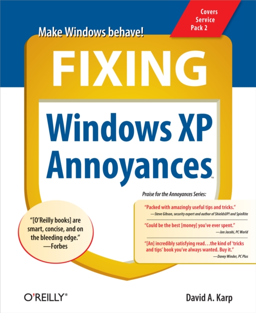 Fixing Windows XP Annoyances : How to Fix the Most Annoying Things About the Windows OS, EPUB eBook