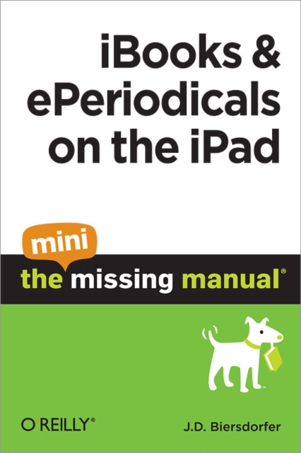 iBooks and ePeriodicals on the iPad: The Mini Missing Manual, PDF eBook