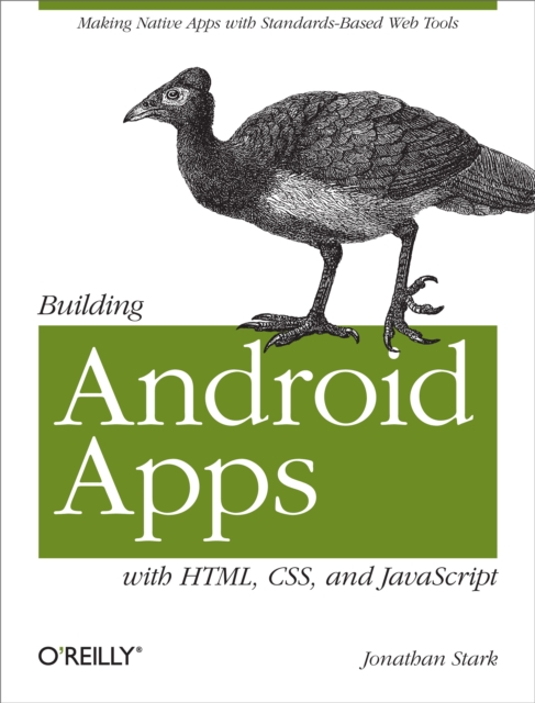 Building Android Apps with HTML, CSS, and JavaScript, EPUB eBook
