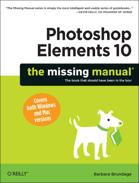 Photoshop Elements 10: The Missing Manual : The Missing Manual, Paperback / softback Book