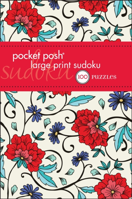 Pocket Posh Large Print Sudoku : 100 Puzzles, Paperback / softback Book