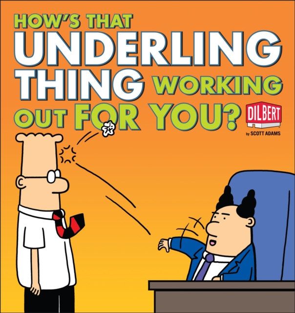 How's That Underling Thing Working Out for You?, EPUB eBook