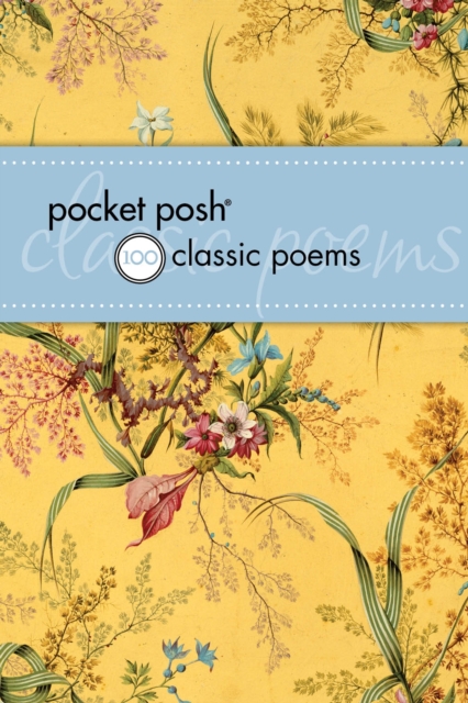 Pocket Posh 100 Classic Poems, Paperback / softback Book