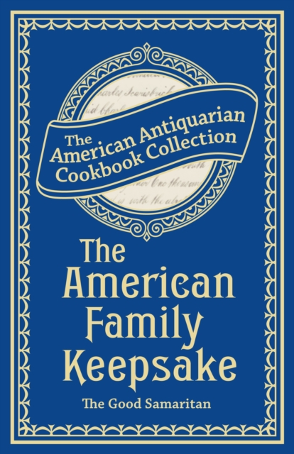 The American Family Keepsake : Or, People's Practical Cyclopedia, EPUB eBook