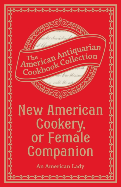 New American Cookery, or Female Companion, PDF eBook