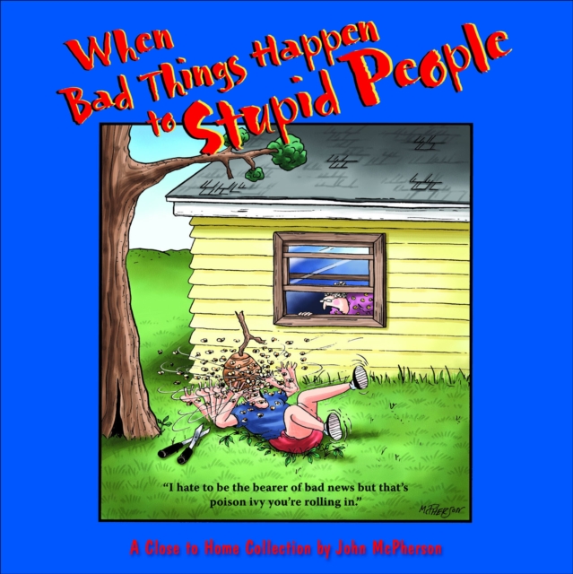 When Bad Things Happen to Stupid People, PDF eBook