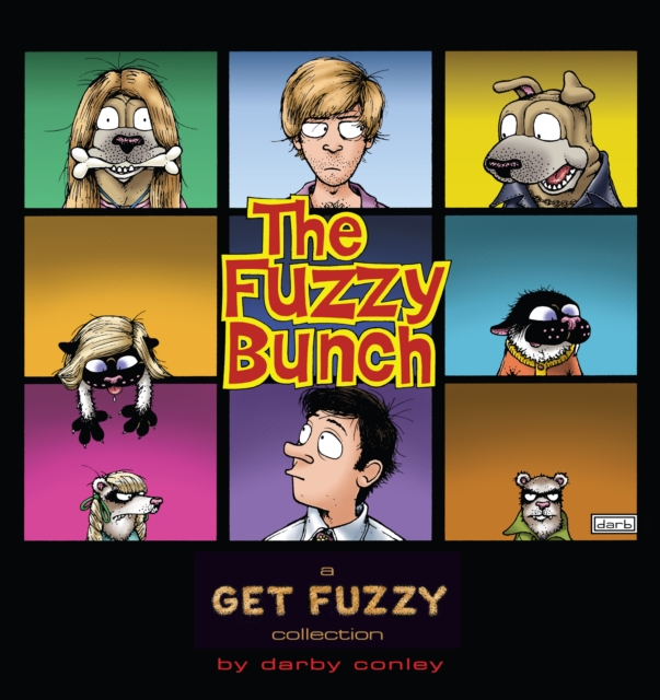 The Fuzzy Bunch : A Get Fuzzy Collection, PDF eBook