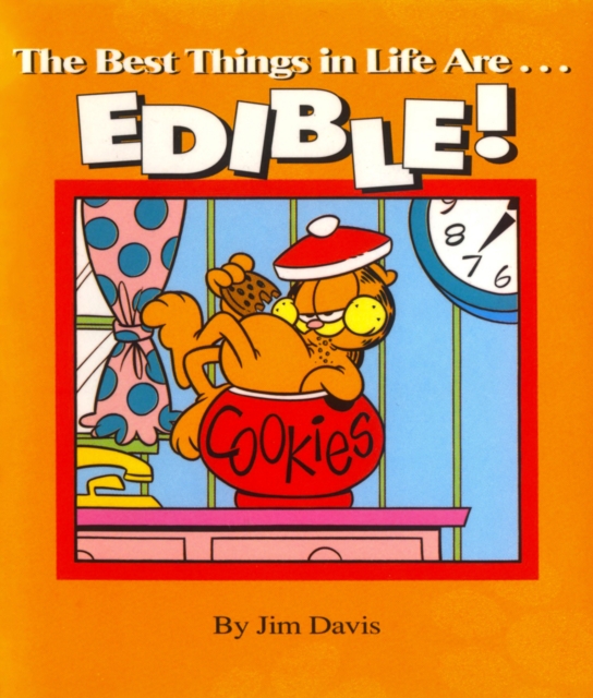 The Best Things in Life Are...EDIBLE!, EPUB eBook