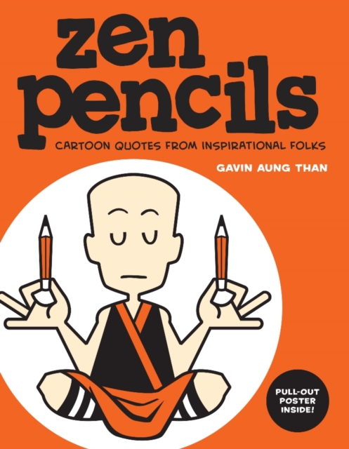 Zen Pencils : Cartoon Quotes from Inspirational Folks, Paperback / softback Book