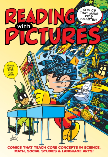 Reading With Pictures : Comics That Make Kids Smarter, PDF eBook