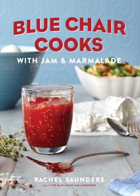 Blue Chair Cooks with Jam & Marmalade, PDF eBook