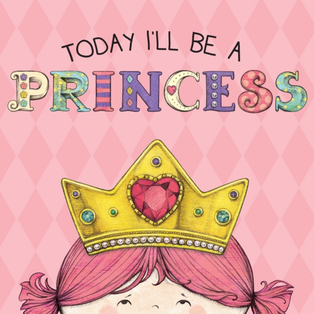 Today I'll Be a Princess, EPUB eBook
