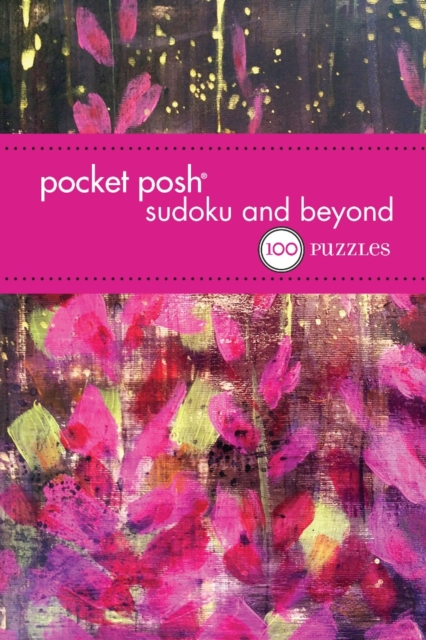 Pocket Posh Sudoku and Beyond 5 : 100 Puzzles, Paperback / softback Book