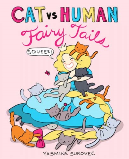 Cat vs Human Fairy Tails, Paperback / softback Book