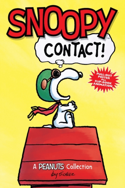 Snoopy: Contact!  (PEANUTS AMP! Series Book 5), Paperback / softback Book
