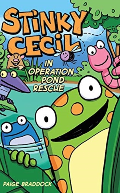 Stinky Cecil in Operation Pond Rescue, Hardback Book