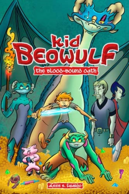 Kid Beowulf: The Blood-Bound Oath, Paperback / softback Book