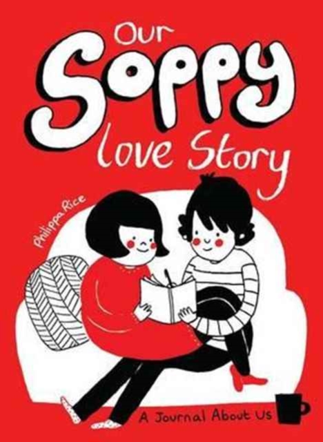 Our Soppy Love Story : A Journal About Us, Paperback / softback Book