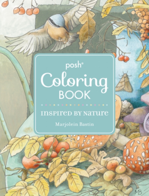 Posh Adult Coloring Book: Inspired by Nature, Paperback / softback Book