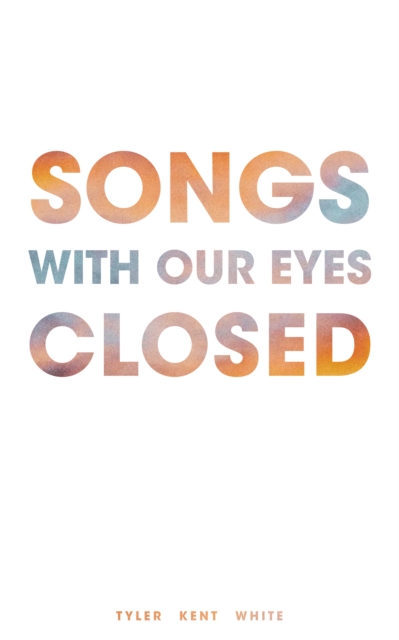 Songs with Our Eyes Closed, EPUB eBook