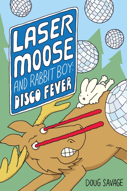 Laser Moose and Rabbit Boy: Disco Fever, EPUB eBook