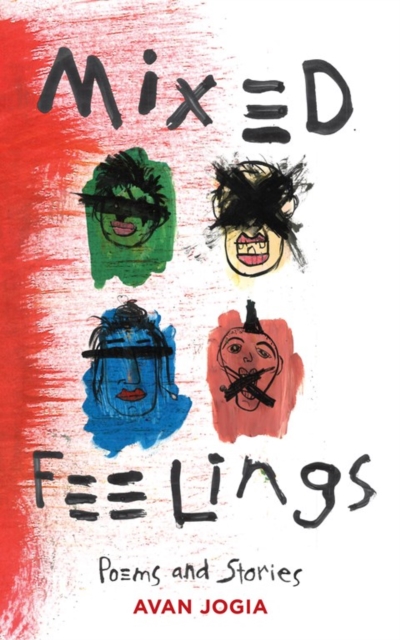Mixed Feelings : Poems and Stories, Paperback / softback Book