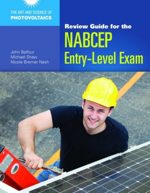 Review Guide For The NABCEP Entry-Level Exam, Paperback / softback Book