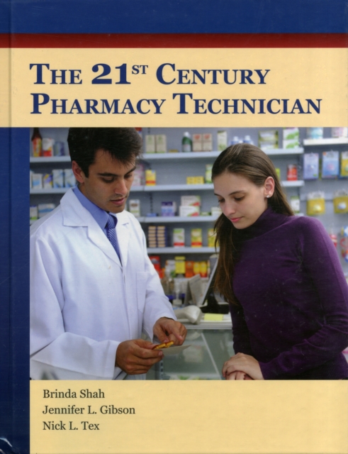 The 21st Century Pharmacy Technician, Hardback Book