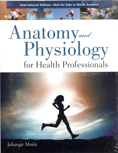Anatomy And Physiology For Health Professionals International Edition, Paperback / softback Book