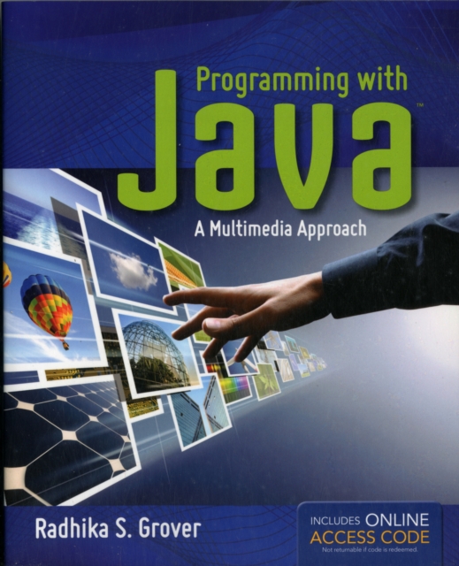 Programming With Java: A Multimedia Approach, Hardback Book