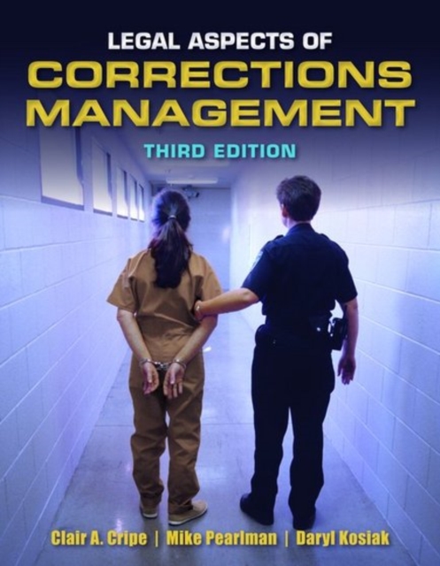Legal Aspects Of Corrections Management, Paperback / softback Book