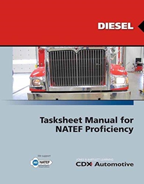 CDX Diesel: Tasksheet Manual For NATEF Proficiency, Paperback / softback Book
