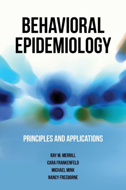 Behavioral Epidemiology, Paperback / softback Book