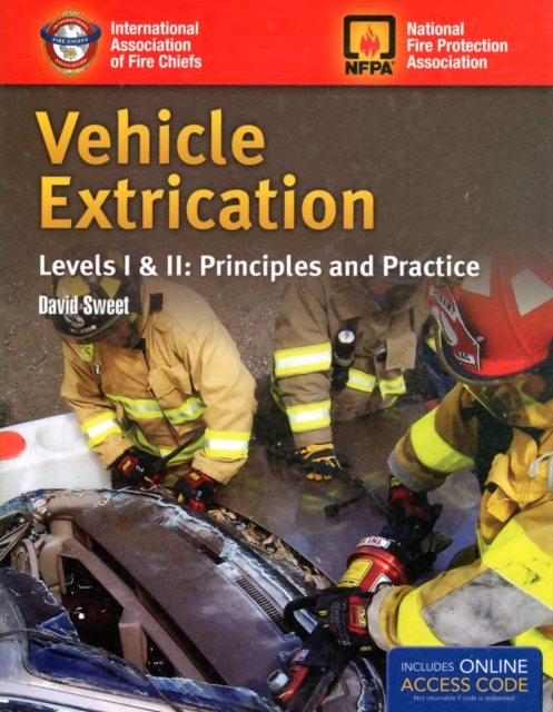 Vehicle Extrication Levels I  &  II: Principles And Practice, Hardback Book