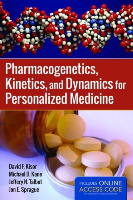 Pharmacogenetics, Kinetics, And Dynamics For Personalized Medicine, Hardback Book