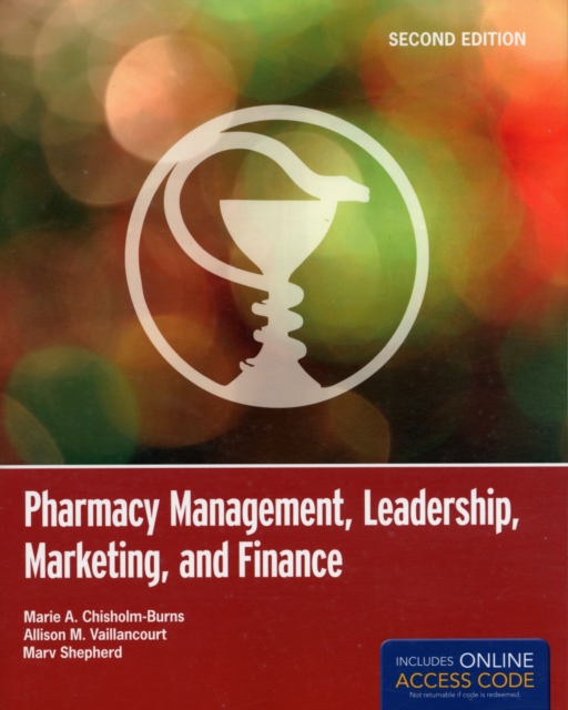 Pharmacy Management, Leadership, Marketing, And Finance, Hardback Book