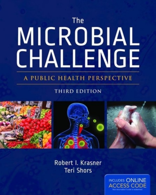 The Microbial Challenge: A Public Health Perspective, Hardback Book