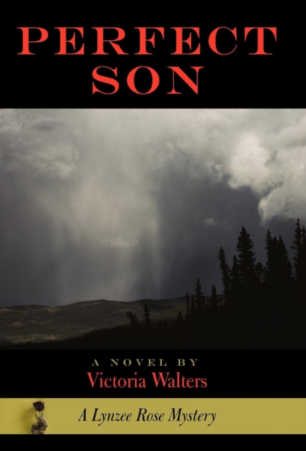 Perfect Son : A Lynzee Rose Mystery, Hardback Book