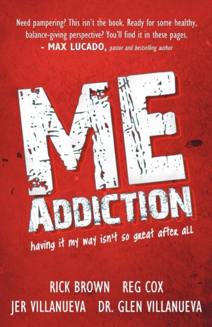 ME Addiction : Having it My Way Isn't So Great After All, Paperback / softback Book