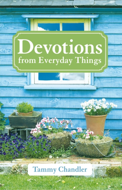 Devotions from Everyday Things, EPUB eBook