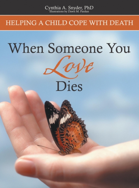 When Someone You Love Dies : Helping a Child Cope with Death, EPUB eBook