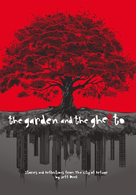 The Garden and the Ghetto, EPUB eBook