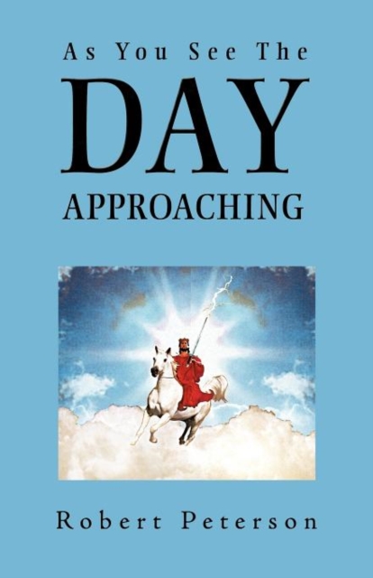 As You See The Day Approaching, Paperback / softback Book